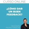 CURSO ONLINE - ¿Cómo dar buen feedback?