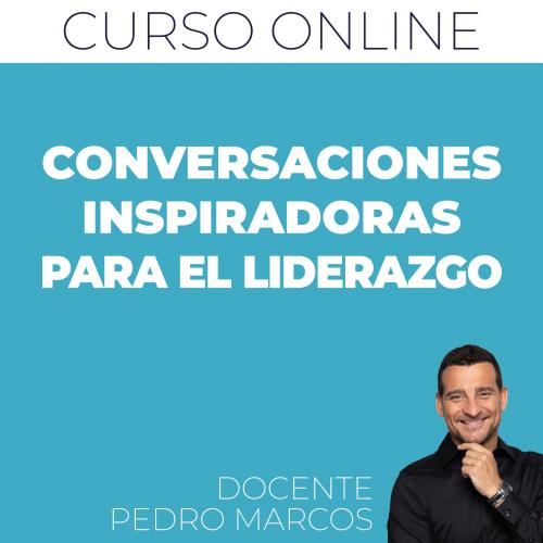 CURSO ONLINE - Conversaciones inspiradoras para el liderazgo