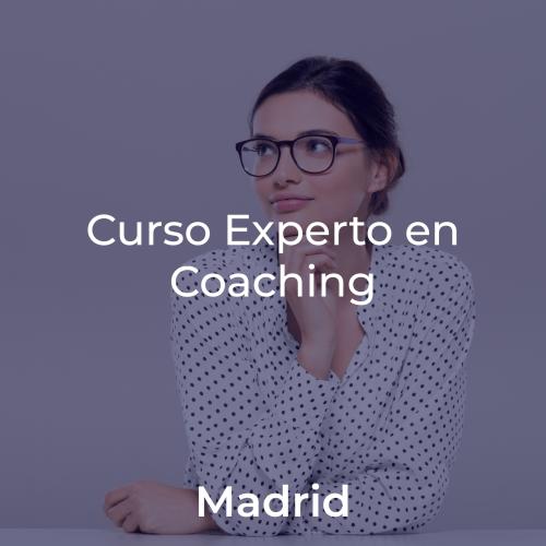 Curso Experto en Coaching y Programa de Crecimiento y Liderazgo. En MADRID