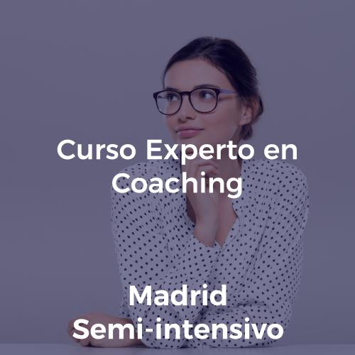 Curso Experto en Coaching y Programa de Crecimiento y Liderazgo. En MADRID SEMI-INTENSIVO JULIO